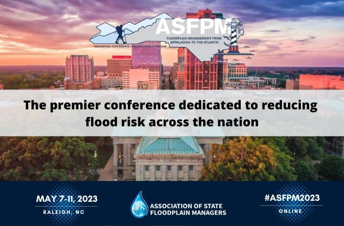 Registration for the 2023 ASFPM Conference is Now Open!