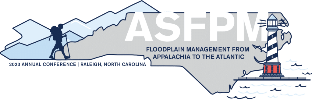 47th ASFPM Conference Raleigh, North Carolina