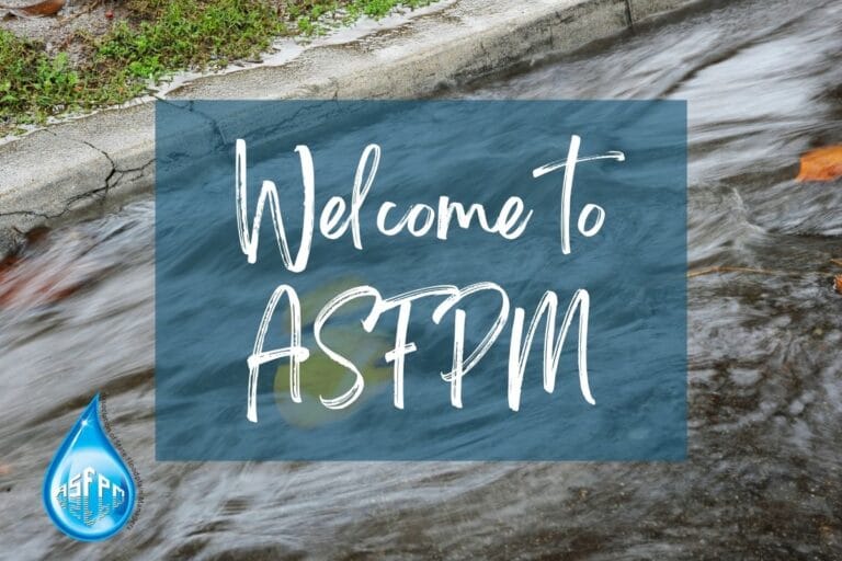 Water rushing down street with "welcome to ASFPM" text overlay